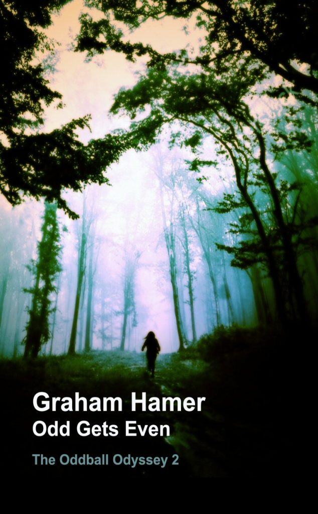 Graham Hamer's Books - Odd Gets Even in the Oddball Odyssey series